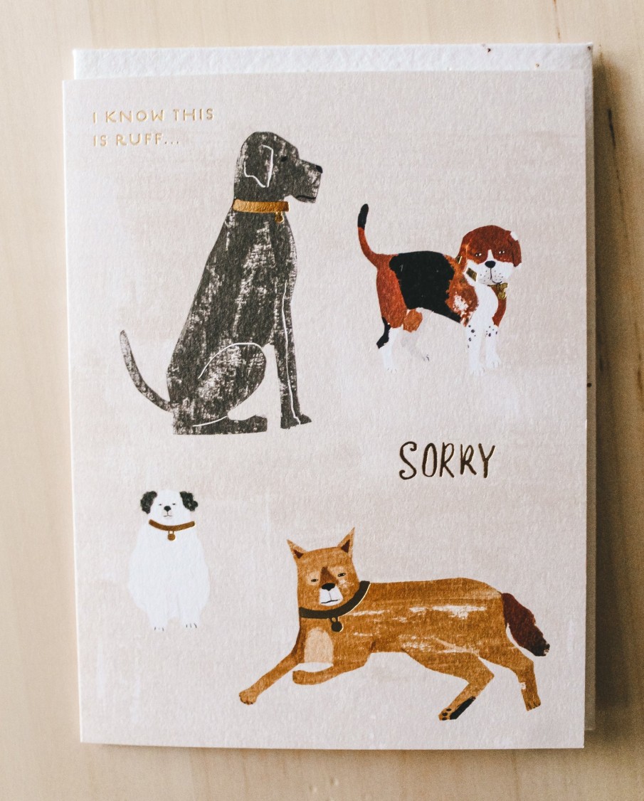 Paper Goods I | I Know This Is Ruff- Pet Sympathy Card